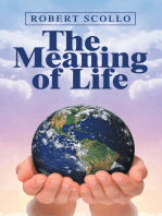 The Meaning of Life: What Is the Meaning of Life?