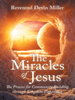 The Miracles of Jesus: The Process for Community Building Through Kingdom Expansion