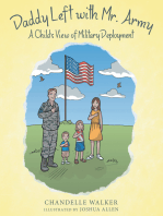 Daddy Left with Mr. Army: A Child’s View of Military Deployment