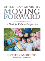 Children’s Ministry Moving Forward: A Healthy Kidmin Perspective