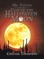 Mr. Fenton and the Case of the Halloween Moon