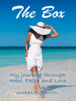 The Box: My Journey Through Hope, Faith and Love