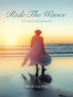 Ride the Waves: A Caregiver’s Journey