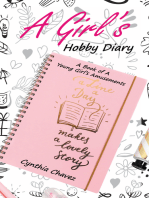 A Girl’s Hobby Diary: A Book of a Young Girl’s Amusements
