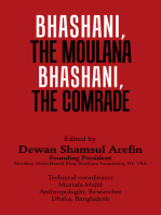 Bhashani, the Maulana Bhashani, the Comrade