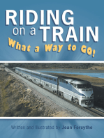 Riding on a Train: What a Way to Go!