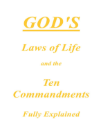 God’s Laws of Life and the Ten Commandments Fully Explained