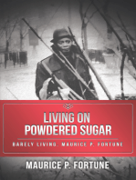 Living on Powdered Sugar: Barely Living. Maurice Fortune