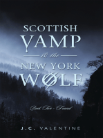 Scottish Vamp & the New York Wolf: Book Two - Found