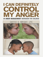 I Can Definitely Control My Anger: An Anger Management Workbook for Children