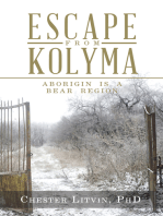 Escape from Kolyma: Aborigin Is a Bear Region