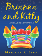 Brianna and Kitty: Life Is a Bouncy Castle