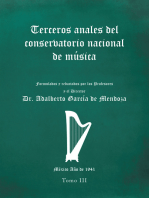 Terceros Anales Del Conservatorio Nacional De Música: Formulados Y Redactados Por Los Profesores Y El Director. México Año De 1941. Tomo Iii