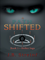 A Path Shifted: Book 1—Shifter Saga