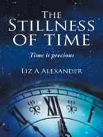 The Stillness of Time: Time Is Precious