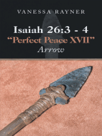 Isaiah 26:3 – 4 "Perfect Peace Xvii"