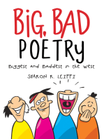 Big, Bad Poetry: Biggest and Baddest in the West