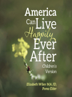 America Can Live Happily Ever After: Children’s Version