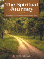 The Spiritual Journey: Becoming One with Christ in Divine Love