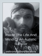 Inside the Life and Mind of an Autistic Sufferer