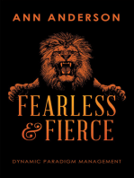 Fearless and Fierce: Dynamic Paradigm Management