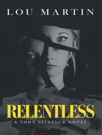 Relentless: A Tony Spinella Novel