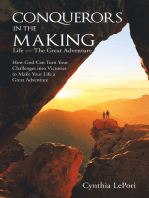 Conquerors in the Making: Life—The Great Adventure