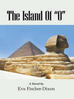 The Island of “O”