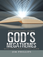 God’s Megathemes: A Grandfather’s Legacy