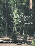 Without a Plan: The Shady Pines Series