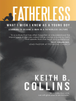Fatherless: What I Wish I Knew as a Young Boy