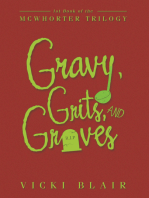 Gravy, Grits, and Graves: 1St Book of the Mcwhorter Trilogy