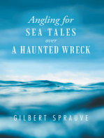 Angling for Sea Tales over a Haunted Wreck