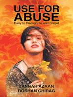 Use for Abuse: Easy to Recognize and Forget