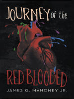 Journey of the Red Blooded