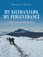 My Kilimanjaro, My Perseverance: Who Said Life Will Be Easy