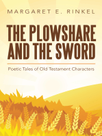 The Plowshare and the Sword: Poetic Tales of Old Testament Characters