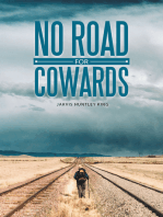 No Road for Cowards