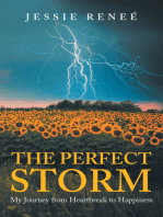The Perfect Storm: My Journey from Heartbreak to Happiness