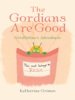 The Gordians Are Good: Gristlelina’s Adventure