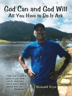 God Can and God Will: All You Have to Do Is Ask