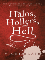 Halos, Hollers, and Hell