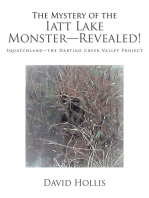 The Mystery of the Iatt Lake Monster—Revealed!: Squatchland—The Dartigo Creek Valley Project