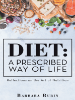 Diet: a Prescribed Way of Life: Reflections on the Art of Nutrition