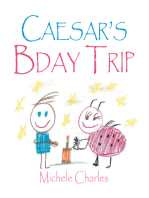 Caesar’s Bday Trip