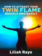 How to Attract Your Twin Flame Quickly and Easily