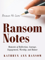 Ransom Notes: Moments of Reflection, Courage, Engagement, Worship, and Humor