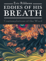 Eddies of His Breath: Contemplations of the Word