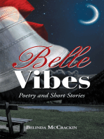 Belle Vibes: Poetry and Short Stories