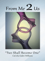 From Me 2 Us: “Two Shall Become One”